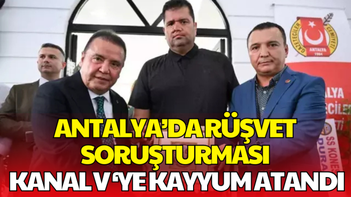Rüşvet Soruşturmasında Yeni Adım: Kanal V’ye Kayyum Atandı